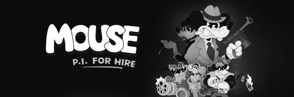 Mouse: P.I. For Hire